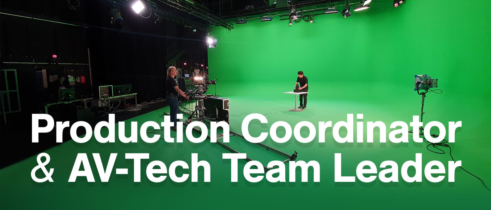 Job opportunities: Production coordinator & AV tech team leader