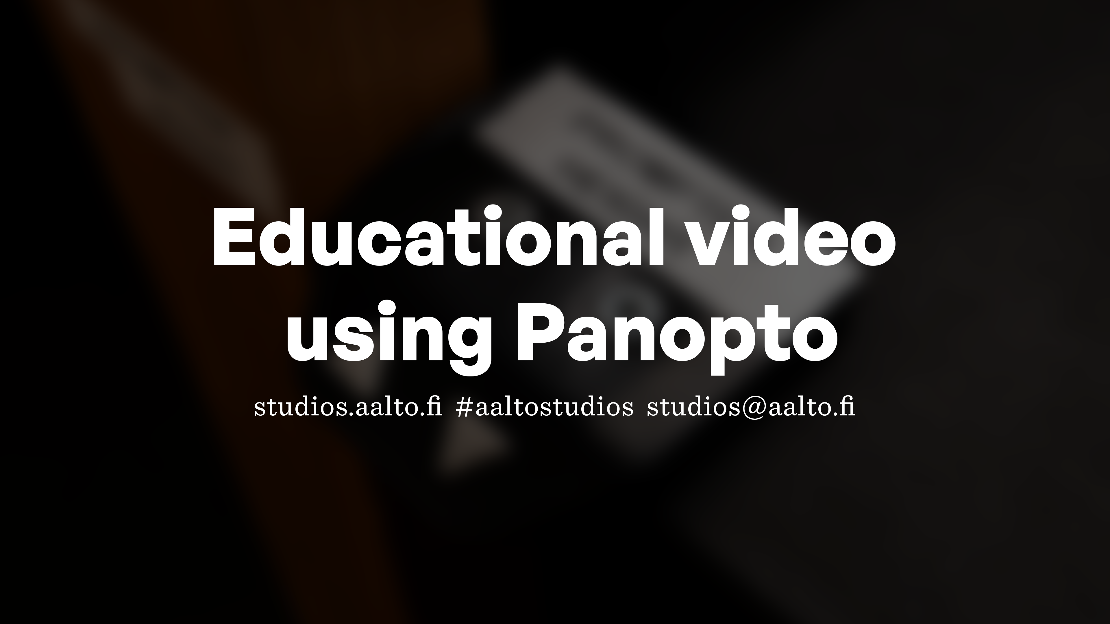 Educational video using Panopto